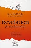 Revelation for the Rest of Us: A Prophetic Call to Follow Jesus as a Dissident Disciple