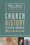 Church History in Plain Language Workbook