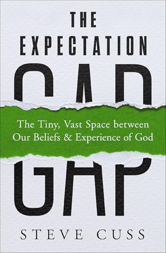 Cover of The Expectation Gap: The Tiny, Vast Space Between Our Beliefs and Experience of God