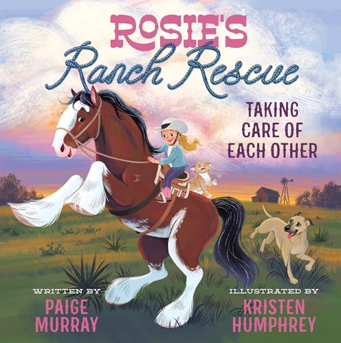 Rosie's Ranch Rescue : by Murray, Paige