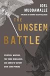 The Unseen Battle: Spiritual Warfare, the Three Rebellions, and Christ's Victory Over Dark Powers