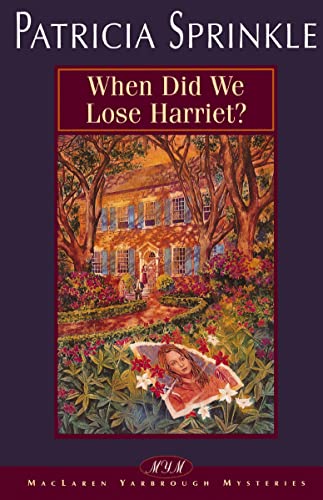 When Did We Lose Harriet? book cover
