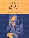 The C S Lewis Readers Encyclopedia