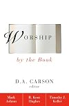 Worship by the Book