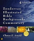 Zondervan Illustrated Bible Backgrounds Commentary Set Zondervan Illustrated Bible Backgrounds Commentary Set