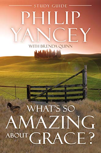 What's So Amazing About Grace? Study Guide book cover