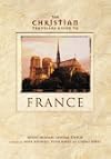 Christian Travelers Guide to France, The