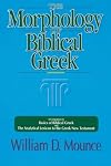 The Morphology of Biblical Greek