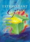 Extravagant Grace
