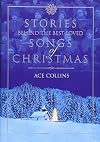 Stories Behind the Best-Loved Songs of Christmas