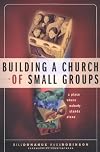 Building a Church of Small Groups