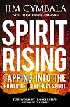 Spirit Rising: Tapping into the Power of the Holy Spirit