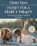 Honey For A Childs Heart