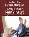 Honey for a Teen's Heart