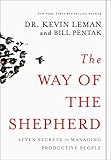 The Way Of The Shepherd Seven Secrets To Managing Productive People
