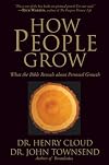 How People Grow: What the Bible Reveals About Personal Growth