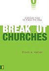 Breakout Churches: Discover How To Make The Leap