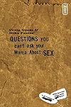 Questions You Can't Ask Your Mama About Sex (invert)