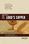 Understanding Four Views on the Lord's Supper