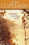 Monday Morning Faith