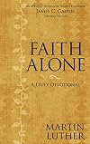 Faith Alone: A Daily Devotional