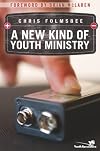 A New Kind of Youth Ministry