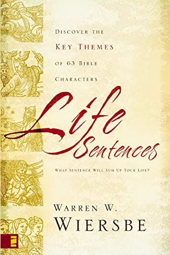 Life Sentences: Discover the Key Themes of 63 Bible Characters cover