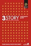 3Story Participant's Guide: Preparing for a Lifestyle of Evangelism