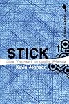 Stick: Glue Yourself to Godly Friends (Deeper Series)
