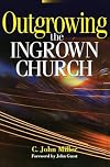 Outgrowing the Ingrown Church