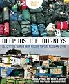 Deep Justice Journeys Leader's Guide: 50 Activities to Move from Mission Trips to Missional Living (Youth Specialties (Paperback))