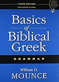 Basics Of Biblical Greek Grammar