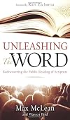 Unleashing the Word: Rediscovering the Public Reading of Scripture