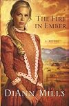 The Fire in Ember