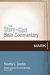 Mark (2) (The Story of God Bible Commentary)