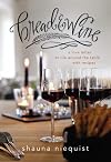 Bread and Wine: A Love Letter to Life Around the Table with Recipes