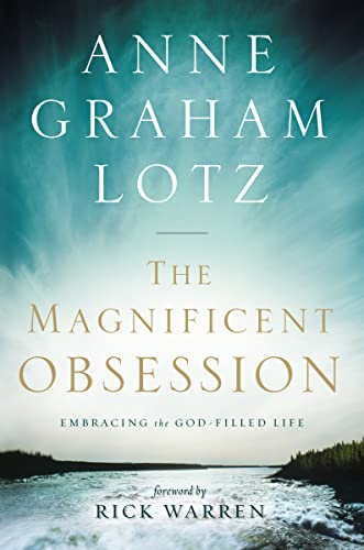 The Magnificent Obsession: Embracing the God-Filled Life cover