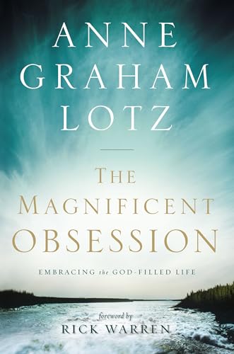 The Magnificent Obsession: Embracing the God-Filled Life book cover