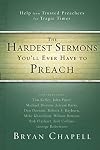 The Hardest Sermons You'll Ever Have to Preach: Help from Trusted Preachers for Tragic Times