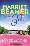 Harriet Beamer Strikes Gold