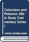 Colossians and Philemon (Bible Study Commentary Series)