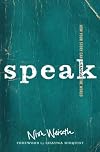 Speak: How Your Story Can Change the World