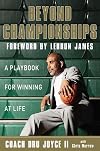 Beyond Championships: A Playbook for Winning at Life