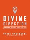 Divine Direction: 7 Decisions That Will Change Your Life
