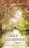 Daily Guideposts 2017: A Spirit-Lifting Devotional