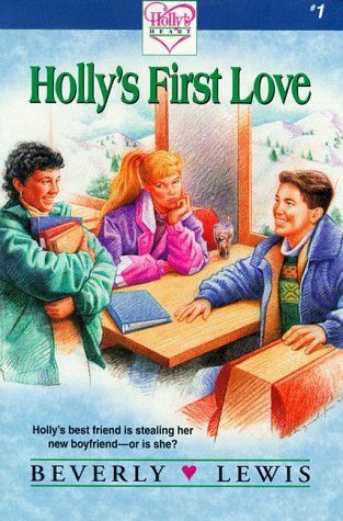 Holly's First Love / Best Friend, Worst Enemy book cover