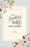 NIV, Beautiful Word Bible Journal, John, Paperback, Comfort Print