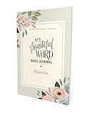 NIV, Beautiful Word Bible Journal, Proverbs, Paperback, Comfort Print