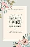 NIV, Beautiful Word Bible Journal, 1-2 Corinthians, Paperback, Comfort Print