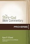 Proverbs (15) (The Story of God Bible Commentary)